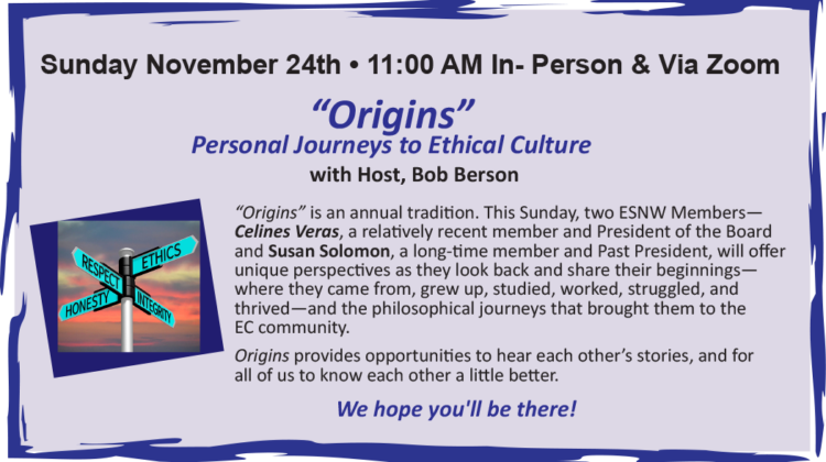 ESNW ANNUAL ORIGINS PROGRAM: PERSONAL JOURNEYS TO ETHICAL CULTURE