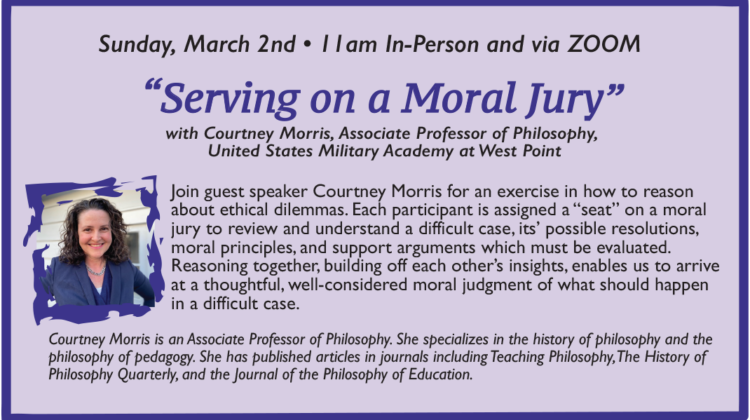 “SERVING ON A MORAL JURY” with Courtney Morris, Associate Professor of Philosophy, United States Military Academy at West Point