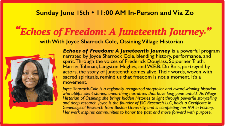 “ECHOES OF FREEDOM: A JUNETEENTH JOURNEY” with Joyce Sharrock Cole, Ossining Village Historian