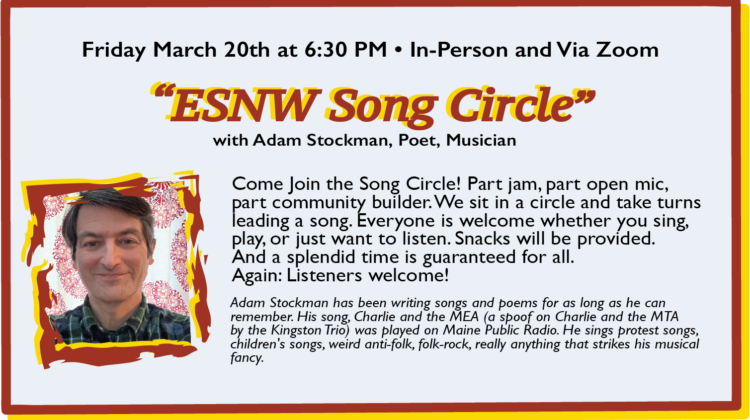 “ESNW SONG CIRCLE” with Adam Stockman, Poet, Musician