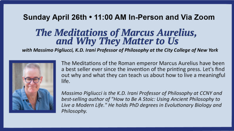 THE MEDITATIONS OF MARCUS AURELIUS AND WHY THEY MATTER TO US with Massimo Pigliucci